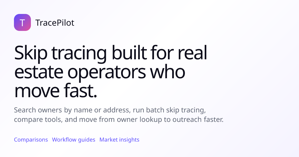 TracePilot | Skip Tracing Software for Real Estate Investors